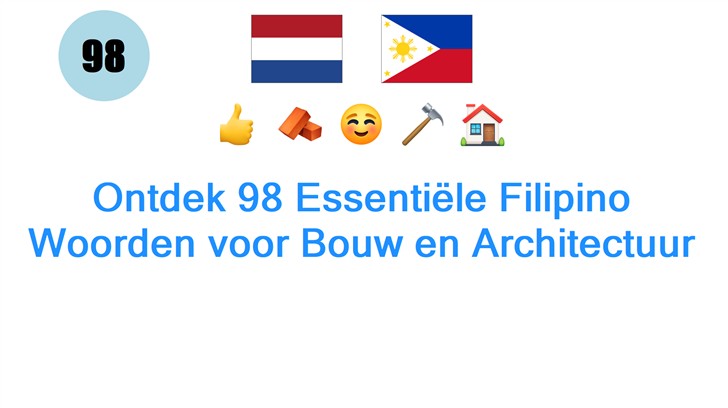 Ontdek 98 Essentiële Filipino Woorden voor Bouw en Architectuur